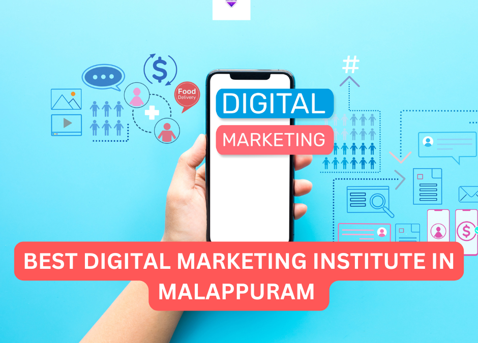 Best Digital Marketing Institute in Malappuram