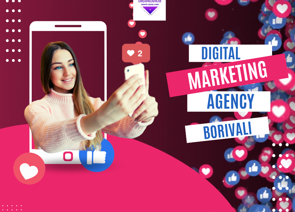 Best Digital marketing agency in Borivali​ for Business Growth